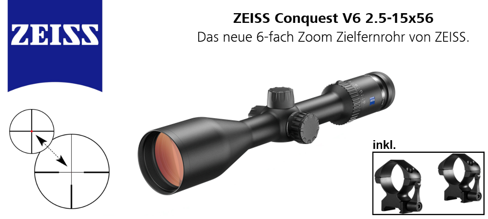 Zeiss Conquest V6 2.5-15x56 Abs.: 60 mit Monatgeringen